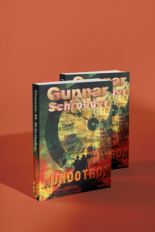 Gunnar M. Schröeder: Mundotrón