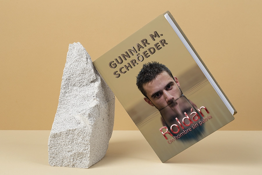 Gunnar M. Schröeder: Roldán: Un Hombre Sin Pátria